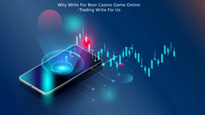 Why Write For Best Casino Game Online –Trading Write For Us